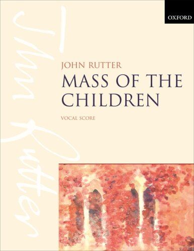 John Rutter - Mass of the Children - Preis vom 14.10.2026 23:07:16 h