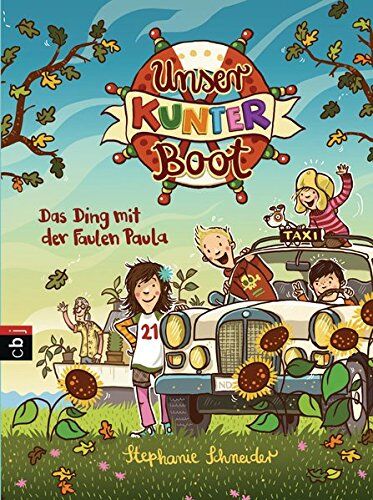 Stephanie Schneider - Unser Kunterboot - Das Ding mit der Faulen Paula (Die Kunterboot-Reihe, Band 2) - Preis vom 30.09.2026 22:30:23 h