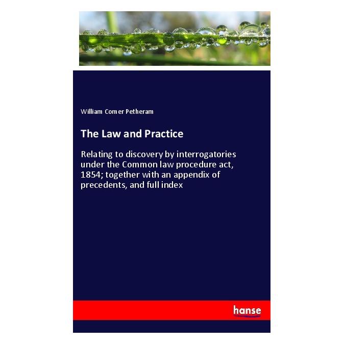 Hansebooks The Law and Practice (Englisch, Softcover, William Comer Petheram) (56012169)