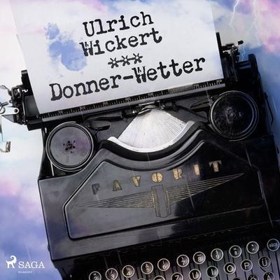 Donner-Wetter - Ulrich Wickert, Audio, 9788726863161