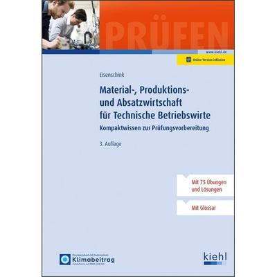 Material-, Produktions- und Absatzwirtschaft für Technische Betriebswirte, Set von Christian Eisenschink, Nwb Verlag, 978-3-470-10253-5