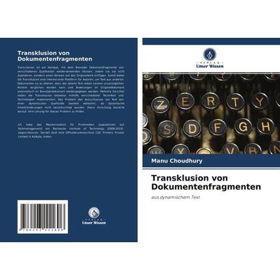 Transklusion von Dokumentenfragmenten, Taschenbuch von Manu Choudhury, Verlag Unser Wissen, 978-620-3-11160-6