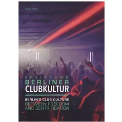 Berliner Clubkultur, Fachbücher von Britta Fietzke, Tobias Allers