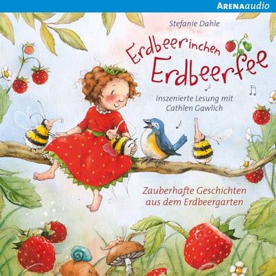 Erdbeerinchen Erdbeerfee - Zauberhafte Geschichten aus dem Erdbeergarten - Stefanie Dahle, Audio, 9783401850894