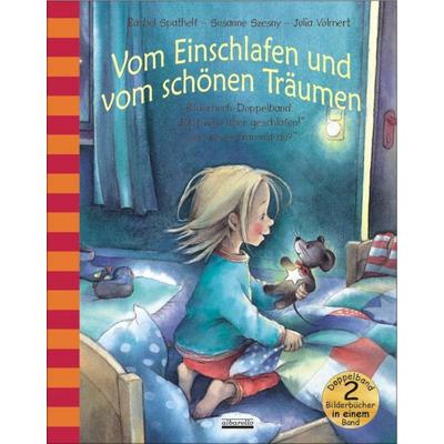 Vom Einschlafen und vom schönen Träumen, Gebundene Ausgabe von Illustriert Susanne Szesny Julia Volmert,Bärbel Spathelf, Albarello, 978-3-86559-087-9
