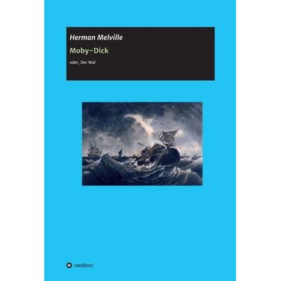 Moby-Dick, Gebundene Ausgabe von Herman Melville,The Online Annotation'; welche mir als die Benutzung ihres Materials erlaubt hat. Margaret Guroff