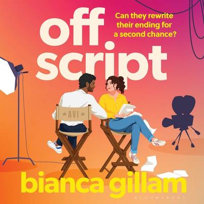 Off Script - Bianca Gillam, Audio, 9781526676450