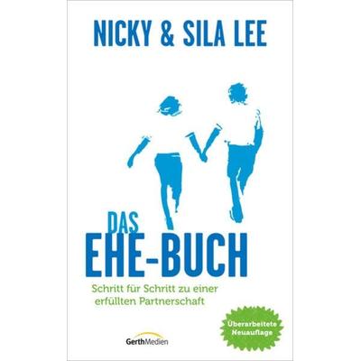 Das Ehe-Buch, Taschenbuch von Nicky Lee,Sila Lee, Gerth Medien, 978-3-86591-245-9