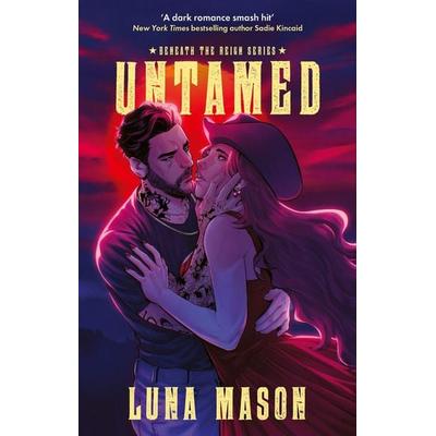 Untamed, Taschenbuch von Luna Mason, Constable & Robinson, 978-1-4087-3905-1