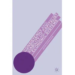 Consistency and Viability of Capitalist Economic Systems, Fachbücher von J. Marangos