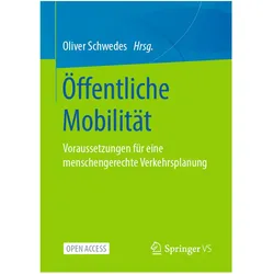 Öffentliche Mobilität, Fachbücher von Oliver Schwedes