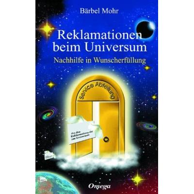 Reklamationen beim Universum, Gebundene Ausgabe von Bärbel Mohr, Silberschnur
