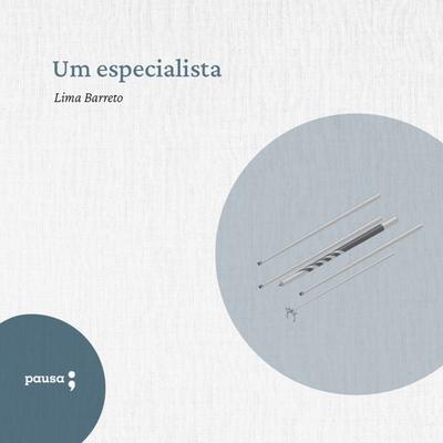 Um especialista - Lima Barreto, Audio, 9786550701208
