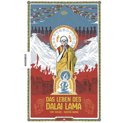Das Leben des Dalai Lama, Gebundene Ausgabe von Matyáš Namai,Tom Taylor, Knesebeck, 978-3-95728-878-3