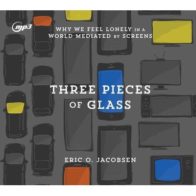 Three Pieces of Glass - Eric O. Jacobsen, CD, 9781640914025