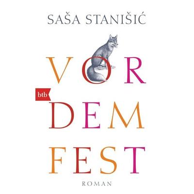 Vor dem Fest, Taschenbuch von Saša Stanišić, btb