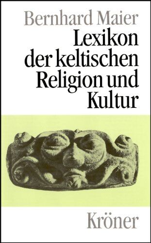 Bernhard Maier - Lexikon der keltischen Religion und Kultur - Preis vom 17.10.2026 19:25:27 h