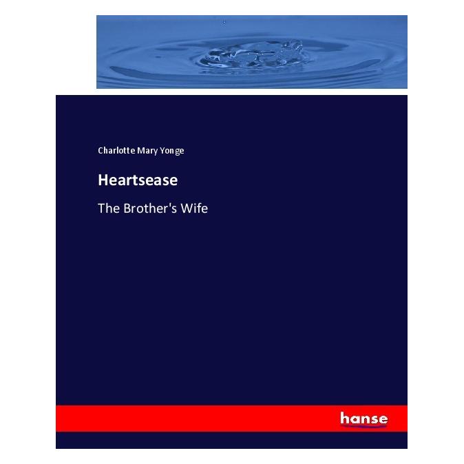 Hansebooks Heartsease (Englisch, Softcover, Charlotte Mary Yonge) (55922516)