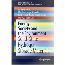 Energy, Society and the Environment, Fachbücher von Norli Ismail, Mardiana Idayu Ahmad, Norhashimah Morad, Ali Salehabadi, Morteza Enhessari, Norli et al Ismail