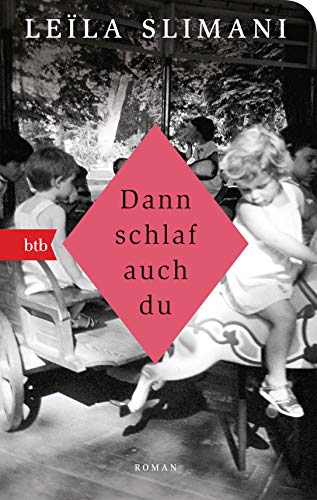 Leïla Slimani - Dann schlaf auch du: Roman - Geschenkausgabe - Preis vom 11.10.2026 15:43:13 h