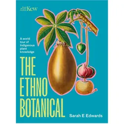 The Ethnobotanical, Fachbücher von Sarah Edwards