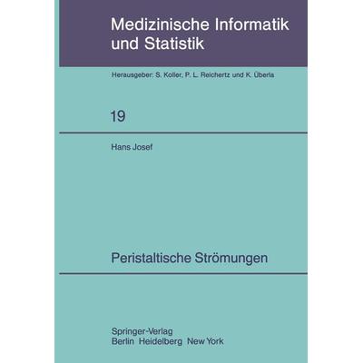 Peristaltische Strömungen, Taschenbuch von Hans Josef Rath, Springer Berlin, 978-3-540-09999-4