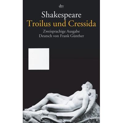 Troilus und Cressida, Taschenbuch von William Shakespeare, dtv, 978-3-423-12755-4