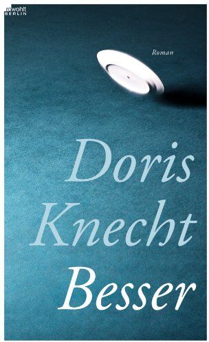 Doris Knecht - Besser - Preis vom 02.10.2026 23:42:20 h
