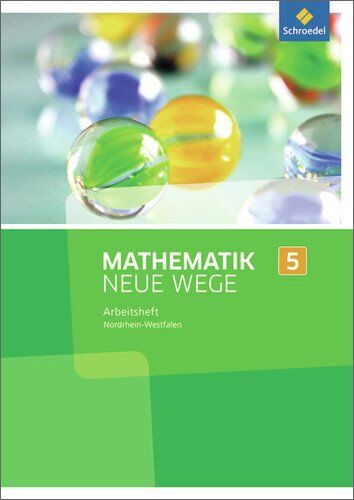 Mathematik Neue Wege SI - Ausgabe 2013 für Nordrhein-Westfalen: Arbeitsheft 5 - Preis vom 06.10.2026 07:26:00 h