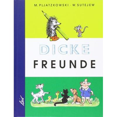 Dicke Freunde, Gebundene Ausgabe von Michail Pljatzkowski, Leiv Leipziger Kinderbuch