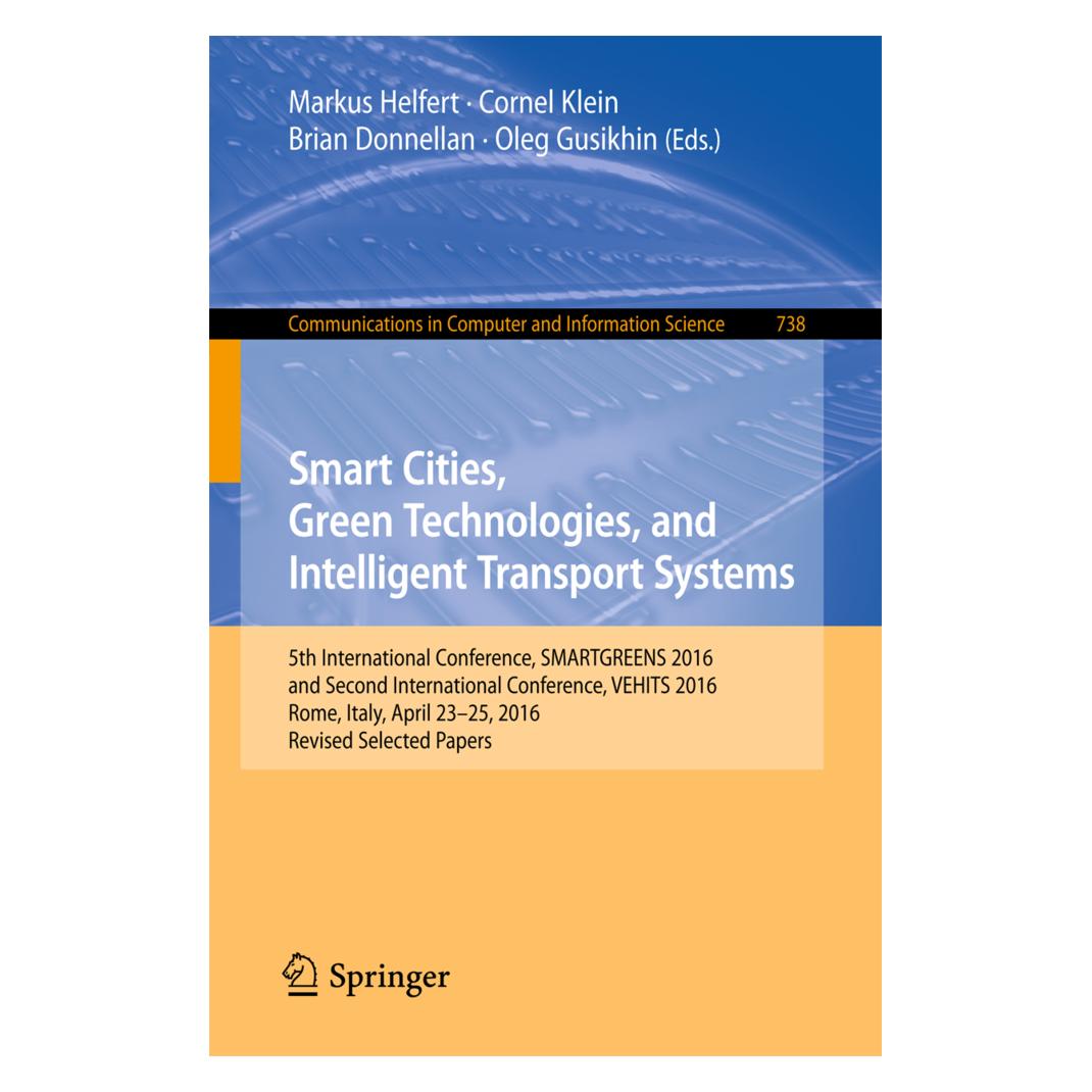 Springer Smart Cities, Green Technologies, and Intelligent Transport Systems (Englisch, Softcover, Brian Donnellan, Cornel Klein, Markus Helfert, Oleg Gusikhin) (55927168)