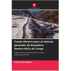 Fundo Mineiro para as futuras gerações da República Democrática do Congo, Fachbücher von Patrick Balabala