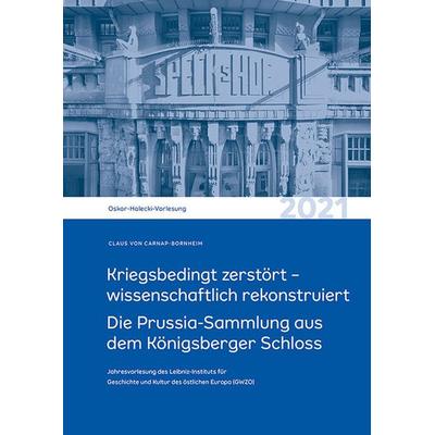 Kriegsbedingt zerstört – wissenschaftlich rekonstruiert, Taschenbuch von Claus Carnap-Bornheim, Sandstein Kultur, 978-3-95498-788-7