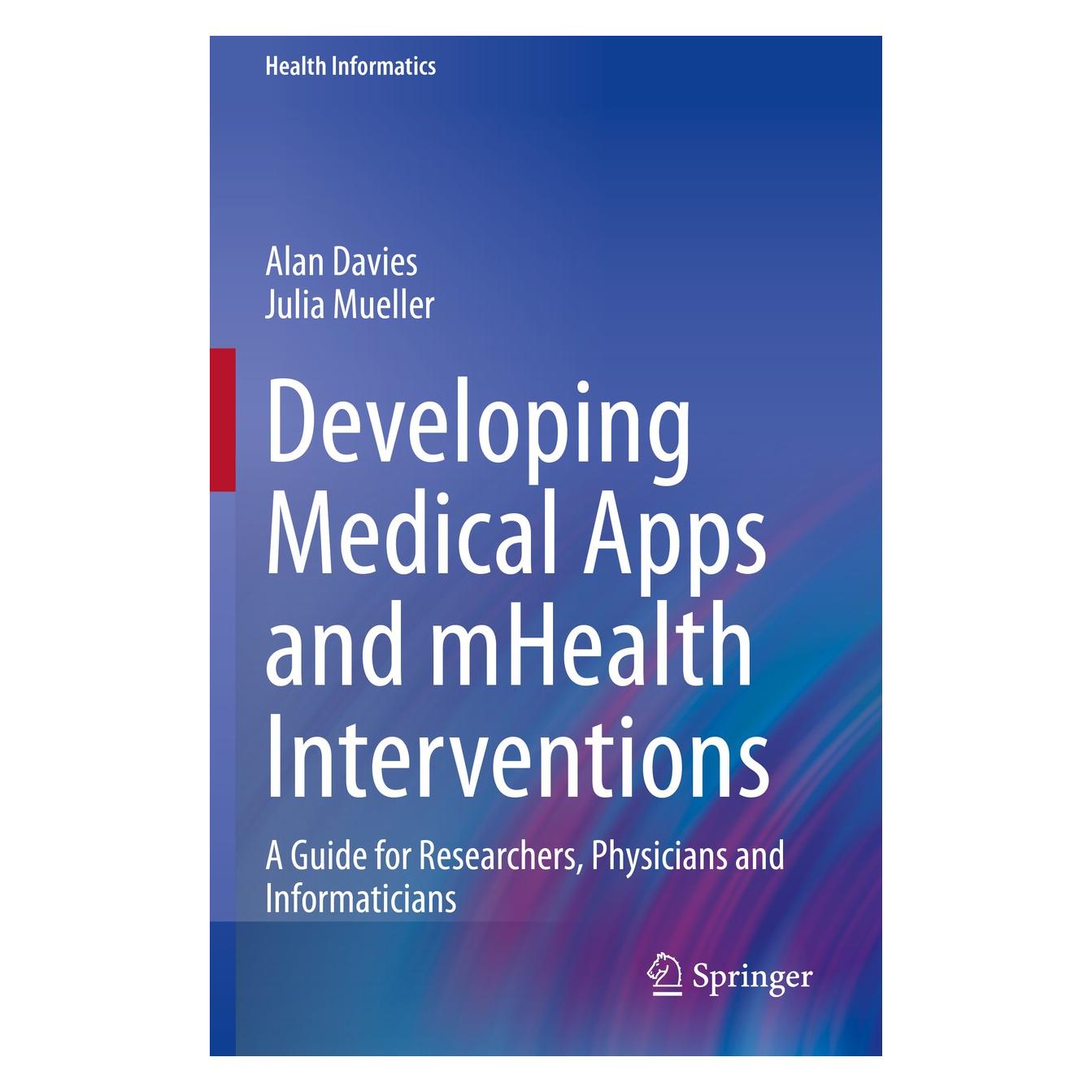 Springer Davies:Developing Medical Apps and mHea (Englisch, Hardcover, Alan Davies, Julia Mueller) (9783030474980)