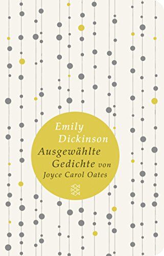 Emily Dickinson - Gedichte: Ausgewählt von Joyce Carol Oates (Fischer Taschenbibliothek) - Preis vom 11.10.2026 15:43:13 h