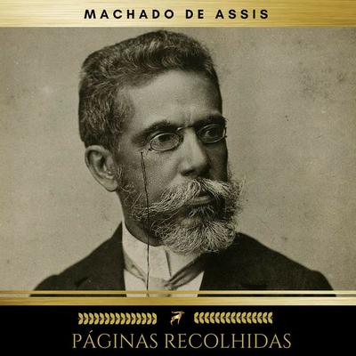 Páginas Recolhidas - Machado de Assis, Audio, 9782378981921