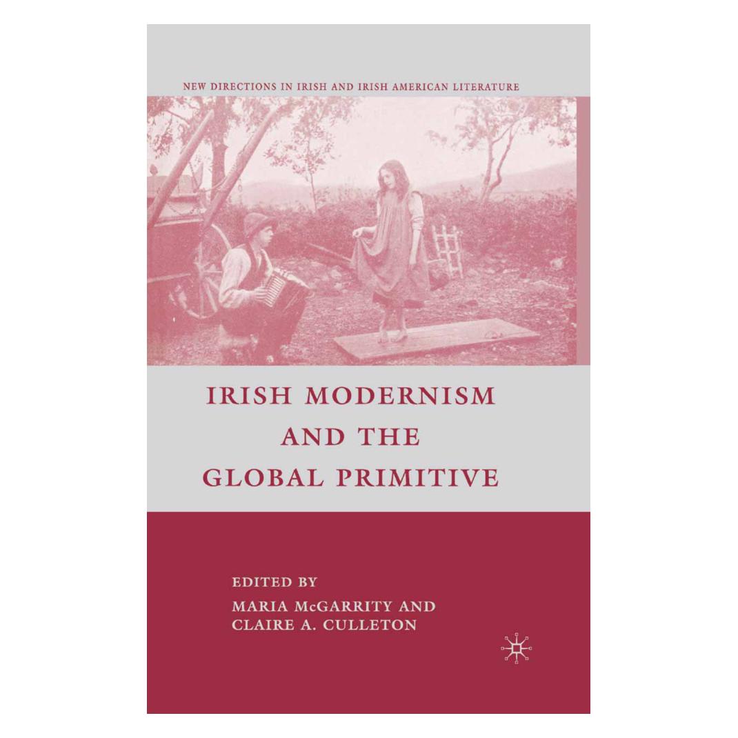 Springer Irish Modernism and the Global Primitive (Englisch, Softcover, C. Culleton) (55858040)