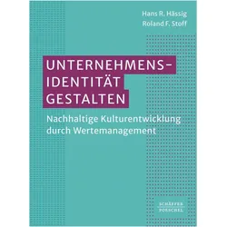 Unternehmensidentität gestalten, Fachbücher von Roland F. Stoff, Hans R. Hässig