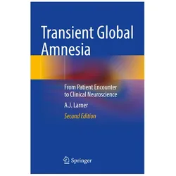 Transient Global Amnesia, Fachbücher von A.J. Larner