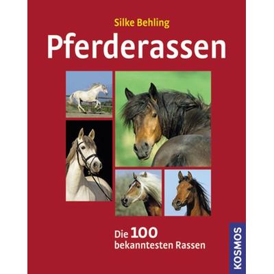Pferderassen, Taschenbuch von Silke Behling, Franckh-Kosmos, 978-3-440-11369-1