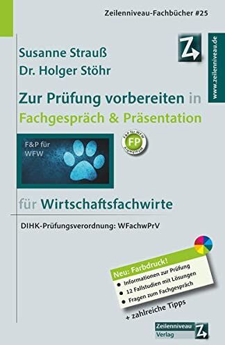 Holger Stöhr - Zur Prüfung vorbereiten in Fachgespräch & Präsentation: für Wirtschaftsfachwirte - Preis vom 09.10.2026 07:28:09 h