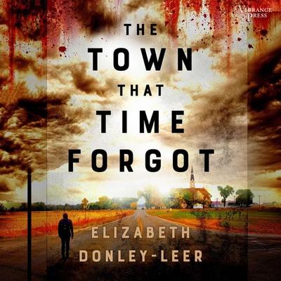 The Town That Time Forgot - Elizabeth Donley-Leer, Audio, 9781624619946