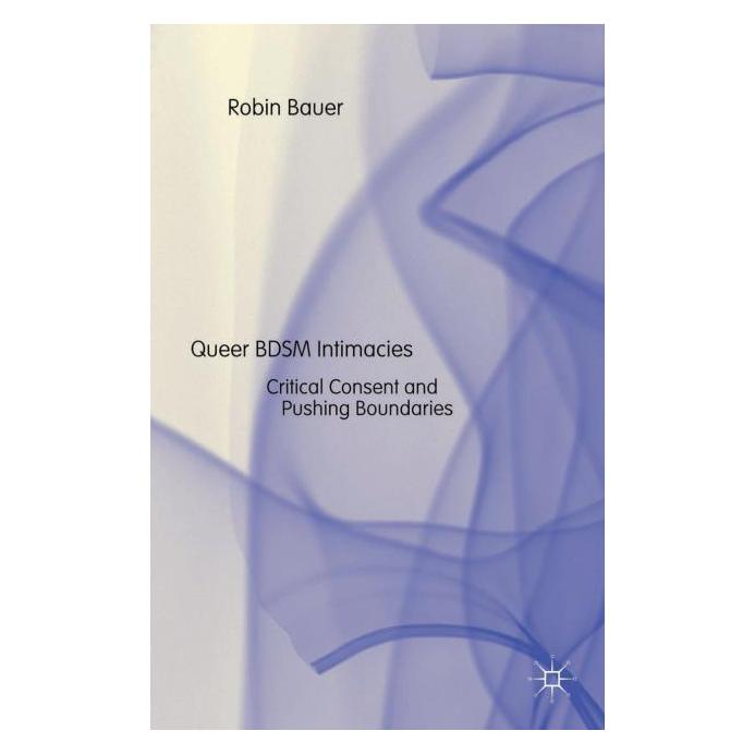 Palgrave Macmillan Uk Bauer:Queer BDSM Intimacies (Englisch, R. Bauer, 2014) (63330608)