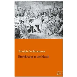 Einführung in die Musik, Fachbücher von Adolph Pochhammer
