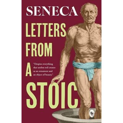 Letters from a Stoic, Taschenbuch von Seneca, Prakash Books, 978-93-5440-566-2