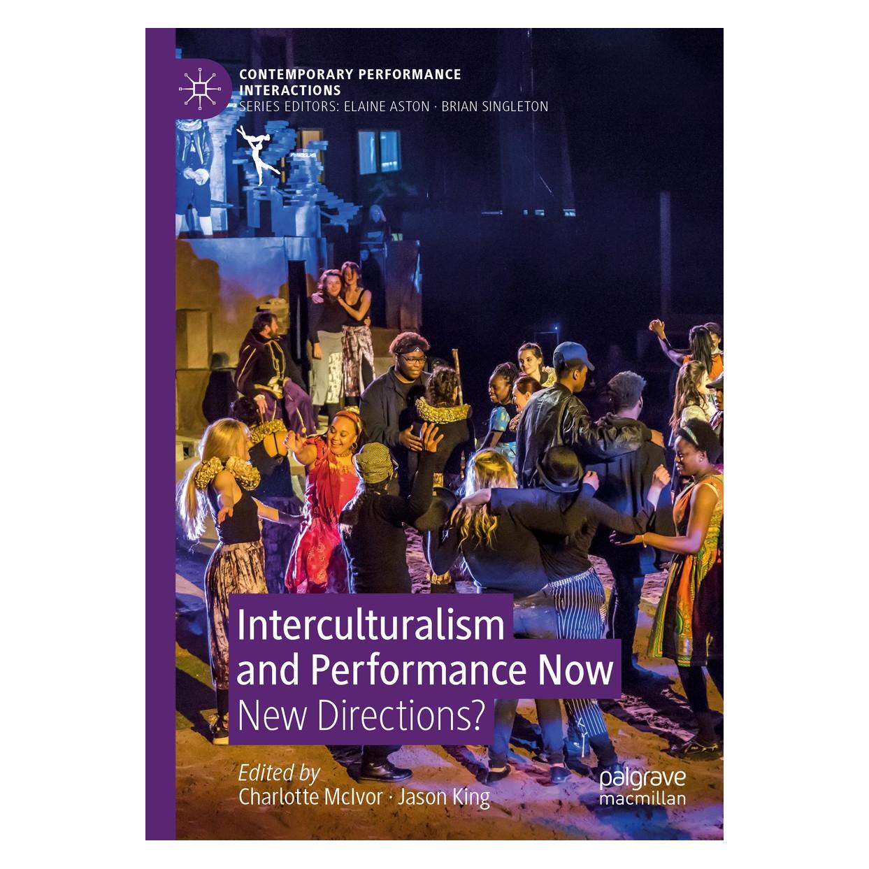 Springer Interculturalism and Performance Now (Englisch, Hardcover, Charlotte McIvor, Jason King) (9783030027032)