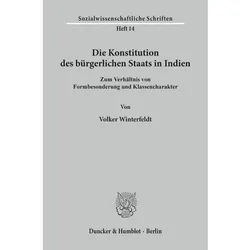Die Konstitution des bürgerlichen Staats in Indien., Fachbücher von Volker Winterfeldt