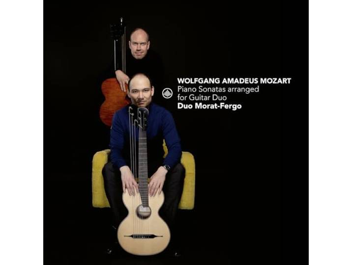 Wolfgang Amadeus Mozart: Piano Sonatas Arranged For Guitar Duo