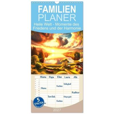 Familienplaner 2027 - Heile Welt - Momente des Friedens und der Harmonie mit 5 Spalten (Wandkalender, 21 x 45 cm) CALVENDO