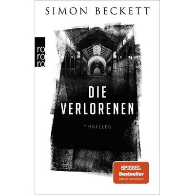Die Verlorenen, Taschenbuch von Simon Beckett, Rowohlt Taschenbuch
